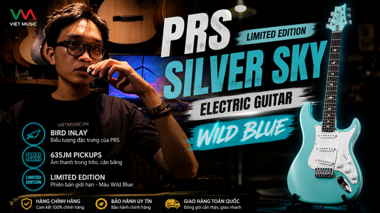 PRS Silver Sky Wild Blue Limited Edition 2026: Đánh Giá Chi Tiết Cùng Việt Music