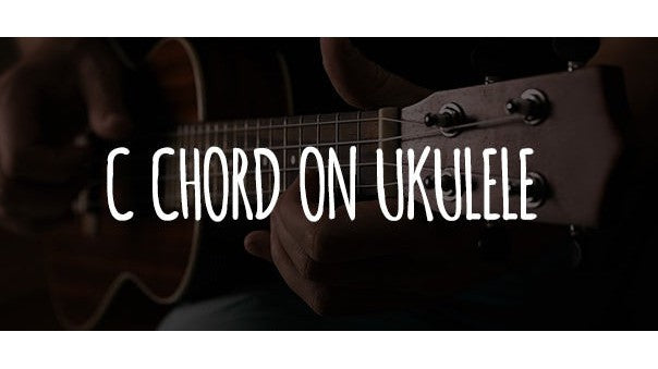 Cách Bám Hợp Âm Đô Trưởng - C - Trên Đàn Ukulele