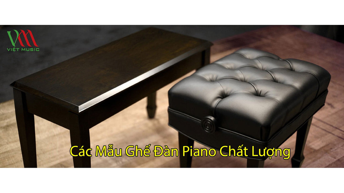 Các Mẫu Ghế Đàn Piano Chất Lượng