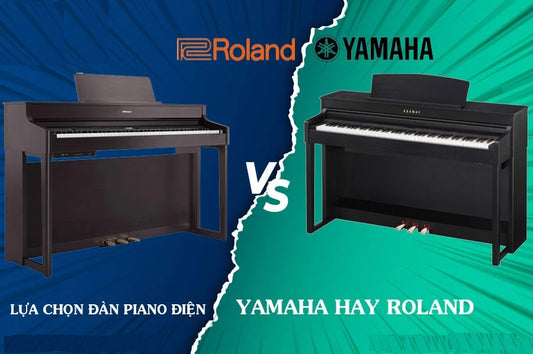 Nên Mua Đàn Piano Roland Hay Piano Yamaha?